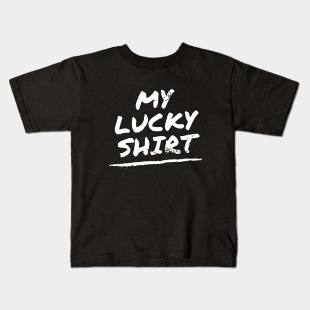 My Lucky Trader Tee Shirt (light) Kids T-Shirt by Trader Shirts